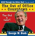2008 George W. Bush Out of Office Countdown Boxed Calendar