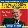 2008 George W. Bush Out of Office Countdown Boxed Calendar