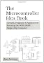 The Microcontroller Idea Book: Circuits, Programs and Applications Featuring the 8052-BASIC Single-chip Computer