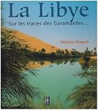 Libye sur les traces garamantes