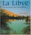 Libye sur les traces garamantes
