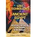 Lost Technologies Of Ancient Egypt