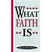 What Faith Is
