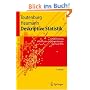 Deskriptive Statistik: Eine Einf�hrung in Methoden und Anwendungen mit R und SPSS (Springer-Lehrbuch)