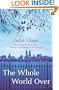 The Whole World Over. Julia Glass