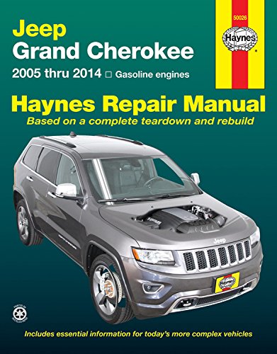 Jeep Grand Cherokee: 2005 thru 2014 Gasoline engines (Haynes Repair Manual)