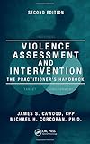 Violence Assessment and Intervention: The Practitioner's Handbook, Second Edition