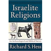 Israelite Religions (An Archaeological and Biblical Survey) (Hardcover)