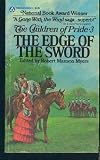 The Children of Pride: The Edge of the Sword