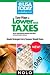 Easy Ways to Lower Your Taxes: Simple Strategies Every Taxpayer Should Know Image of Easy Ways to Lower Your Taxes: Simple Strategies Every Taxpayer Should Know