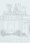 The art of the restaurate