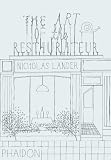 The Art of the Restaurateur