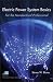 Electric Power System Basics for the Nonelectrical Professional (IEEE Press Series on Power Engineering)