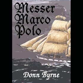 Messer Marco Polo (Unabridged)