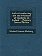 Irish Ethno-Botany and the Evolution of Medicine in Ireland