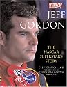 Jeff Gordon: The NASCAR Superstar's Story