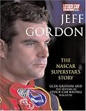Jeff Gordon: The NASCAR Superstars Story