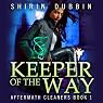 Keeper of the Way: Aftermath Cleaners