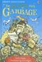 The Stinking Story of Garbage (Young Reading Series 2)