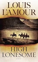 High Lonesome: A Novel