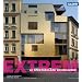 EXTREM !: 40 spektakul�re Wohnh�user