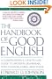 The Handbook of Good English