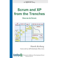 Scrum and XP from the Trenches