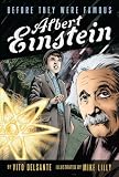 Albert Einstein Albert Einstein (Before They Were Famous)