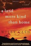 A Land More Kind Than Home