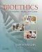 Bioethics: Principles, Issues, and Cases