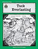 A Literature Unit for Tuck Everlasting by Natalie Babbitt