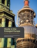 Media in the enlarged Europe : politics, policy and industry