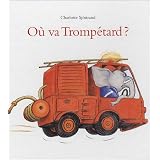 O� va Tromp�tard ?par Charlotte Sj�strand