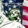 God Bless America - The Ultimate Patriotic Album