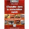 S'installer dans la restauration rapide