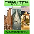 World Travel Toolkit - 32 Language Phrasebook plus Expert Travel Advice (French, German, Portuguese, Spanish, Arabic, Russian, Hindi, Chinese, Japanese, plus 23 more)