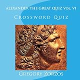 Alexander The Great Quiz: Crossword Quiz (Greek Edition)
