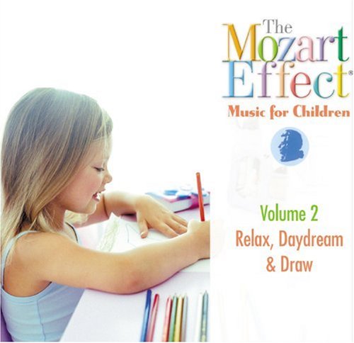 CD-Charts  Music : The Mozart Effect for Children Vol.2- Relax, Daydream & Draw