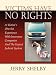Victims Have No Rights: A Victim's (Pro Se) Experience With Insurance Companies and the Unjust Judicial System
