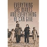 everything she wants and everything he can give