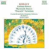 Kodaly: Galanta Dances; Marosszek Dances; Peacock Variations