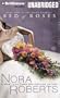 Bed of Roses (Bride (Nora Roberts) Series)