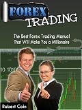 Forex Trading: The Best Forex Trading Manual That Will Make You