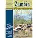 Reisen in Zambia und Malawi: Ein Reisebegleiter f�r Natur und Abenteuer. Alle Nationalparks, interessante Allradstrecken, wertvolle GPS-Daten