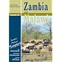 Reisen in Zambia und Malawi: Ein Reisebegleiter f�r Natur und Abenteuer. Alle Nationalparks, interessante Allradstrecken, wertvolle GPS-Daten