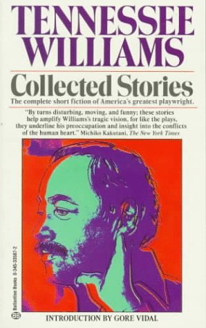 By Tennessee Williams Collected Stories (1st Ballantine Books Ed) [Mass Market Paperback]
