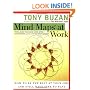 Mind Maps at Work: How to Be the Best at Your Job and Still Have Time to Play