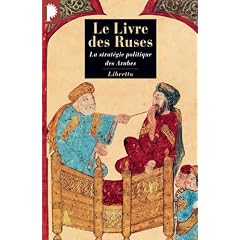 Le livre des ruses : La strat�gie politique des Arabes