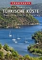 Törnführer Türkische Küste. Vom Bosporus bis Antalya