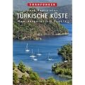 T�rnf�hrer T�rkische K�ste. Vom Bosporus bis Antalya